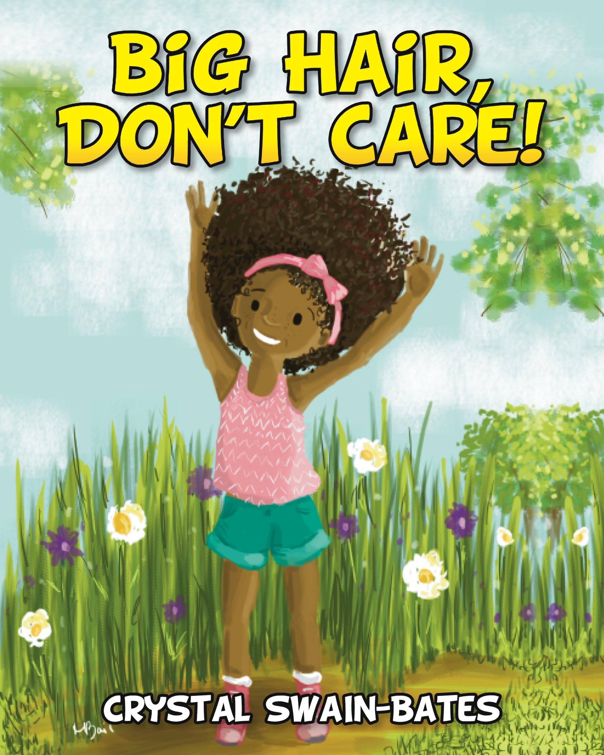 Big Hair, Don't Care Kindle Edition