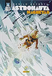 Graphic MSP - Astronauta. Magnetar: Graphic msp Vol. 1