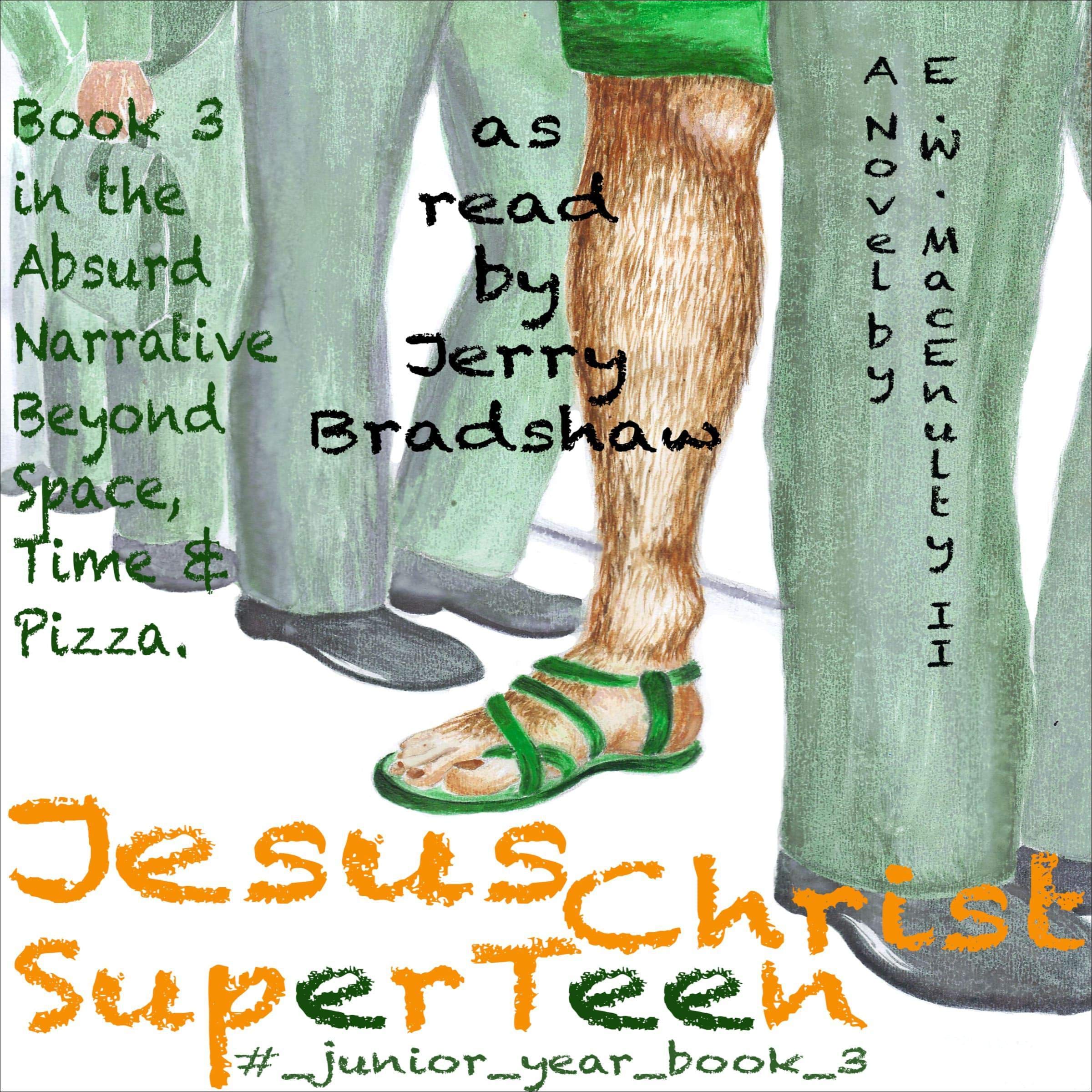 Cover art for Jesus Christ SuperTeen: #junior_year_book_3