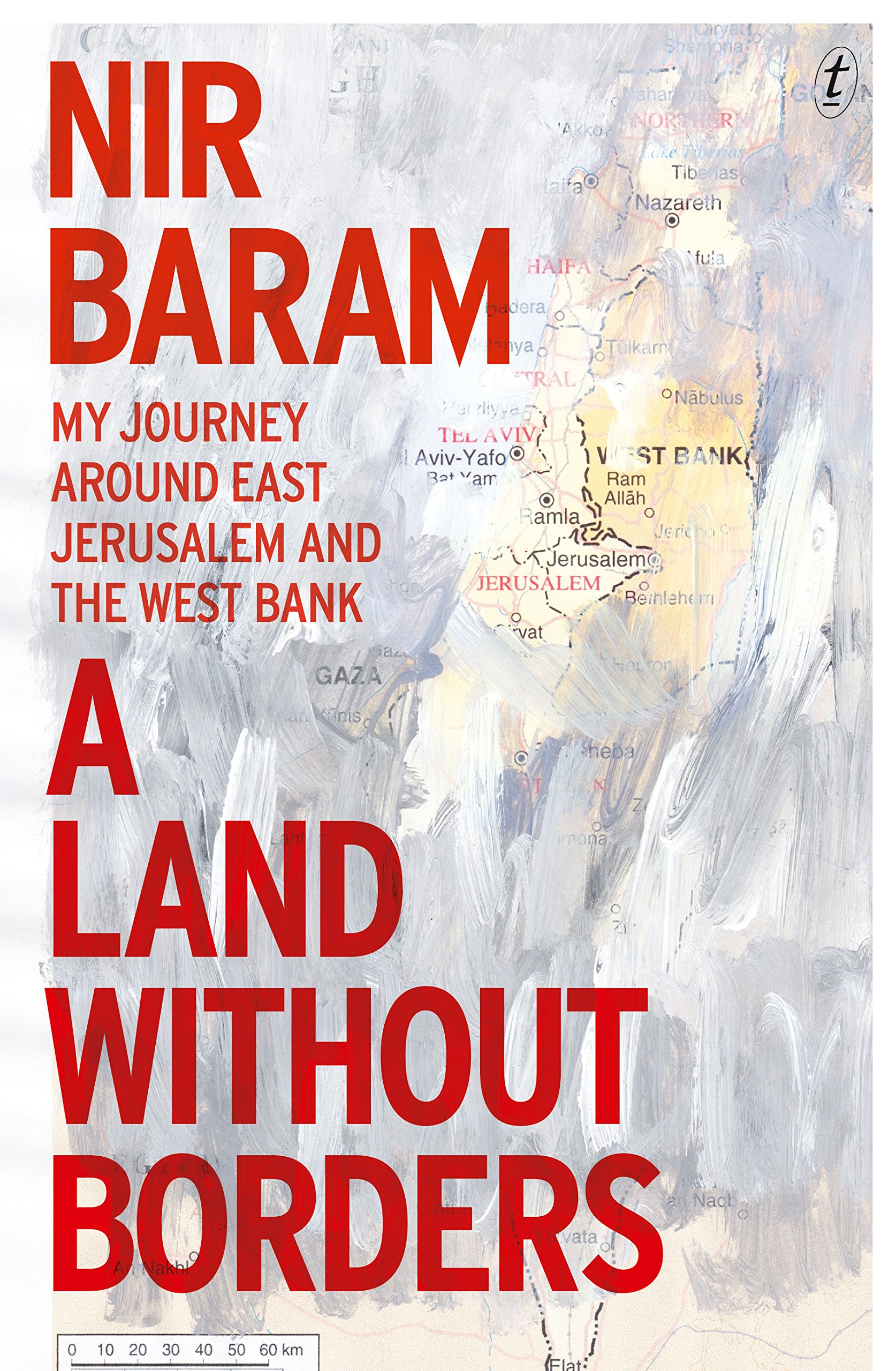 Buy A Land Without Borders: My Journey Around East Jerusalem and the West Bank — BookShops.in