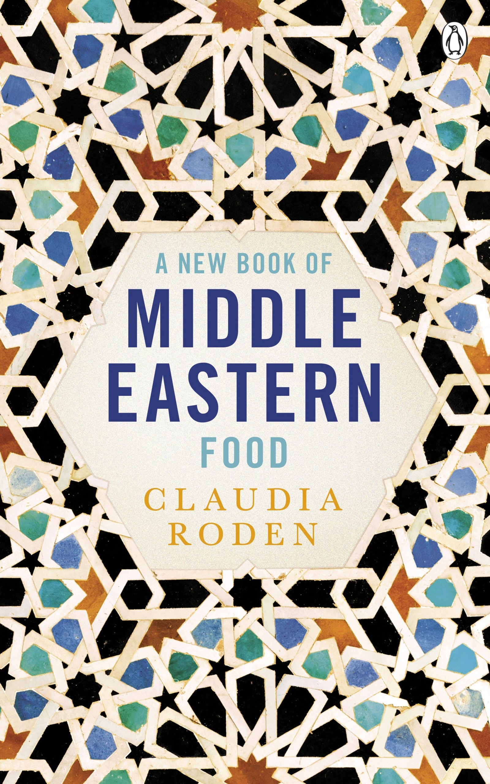 A New Book of Middle Eastern Food: The Essential Guide to Cooking. As Heard on BBC Radio 4