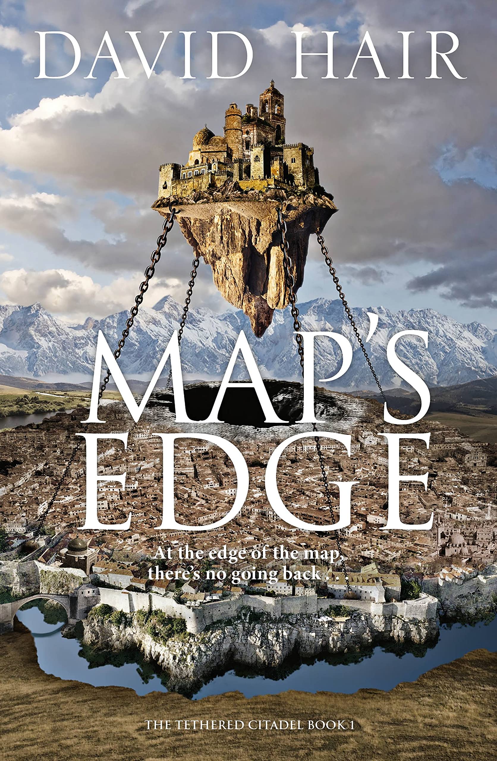 Map's Edge: The Tethered Citadel Book 1 By David Hair. 9781529401929
