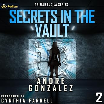 Secrets in the Vault Audiobook by Andre Gonzalez episode artwork
