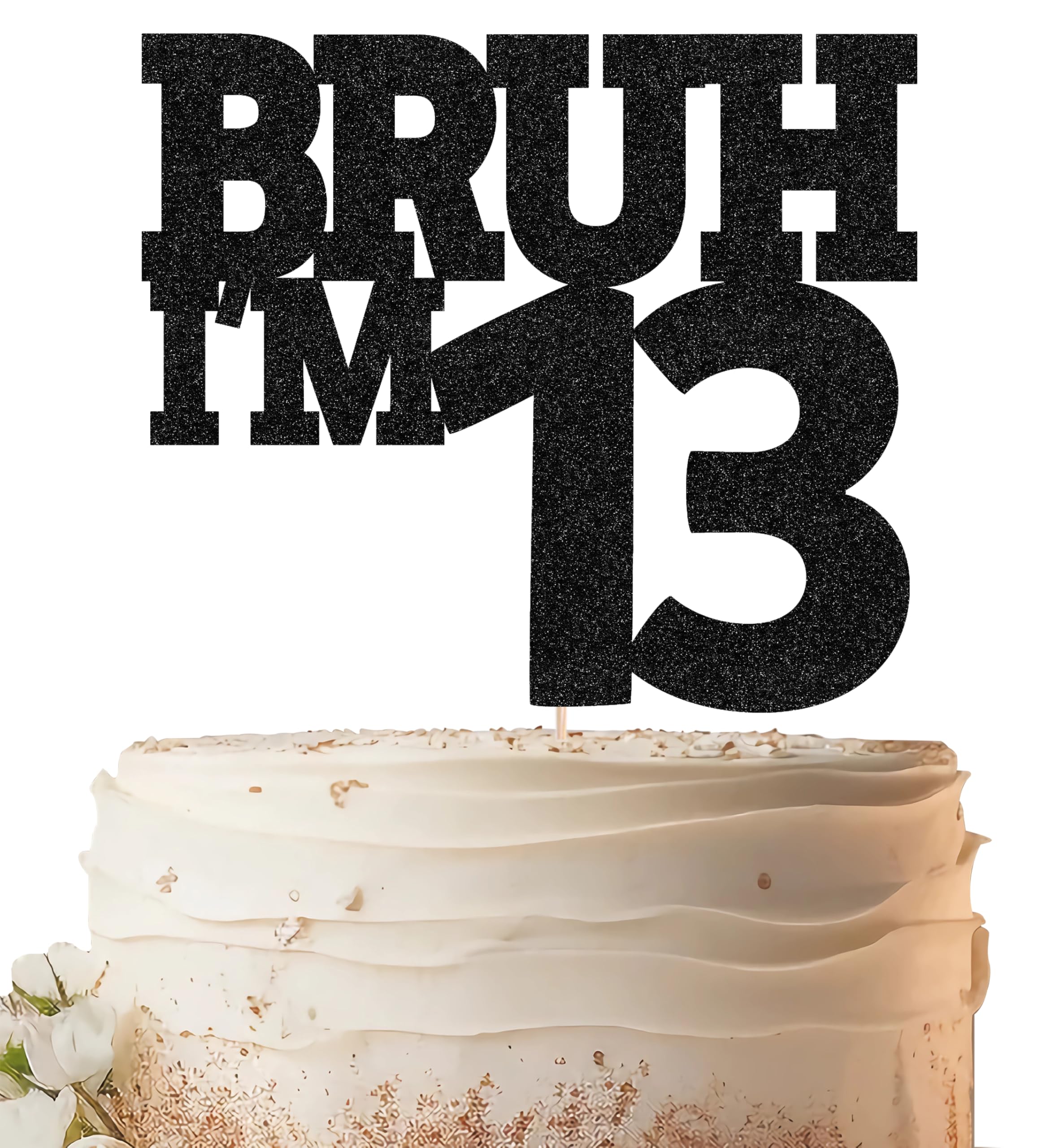 EONNCNT Bruh I'm 13 Cake Topper - Black Glitter Funny 13th Birthday Cake Decorations for Boys, Bro I'm 13/ Official Teenager Cake Decor for Brother