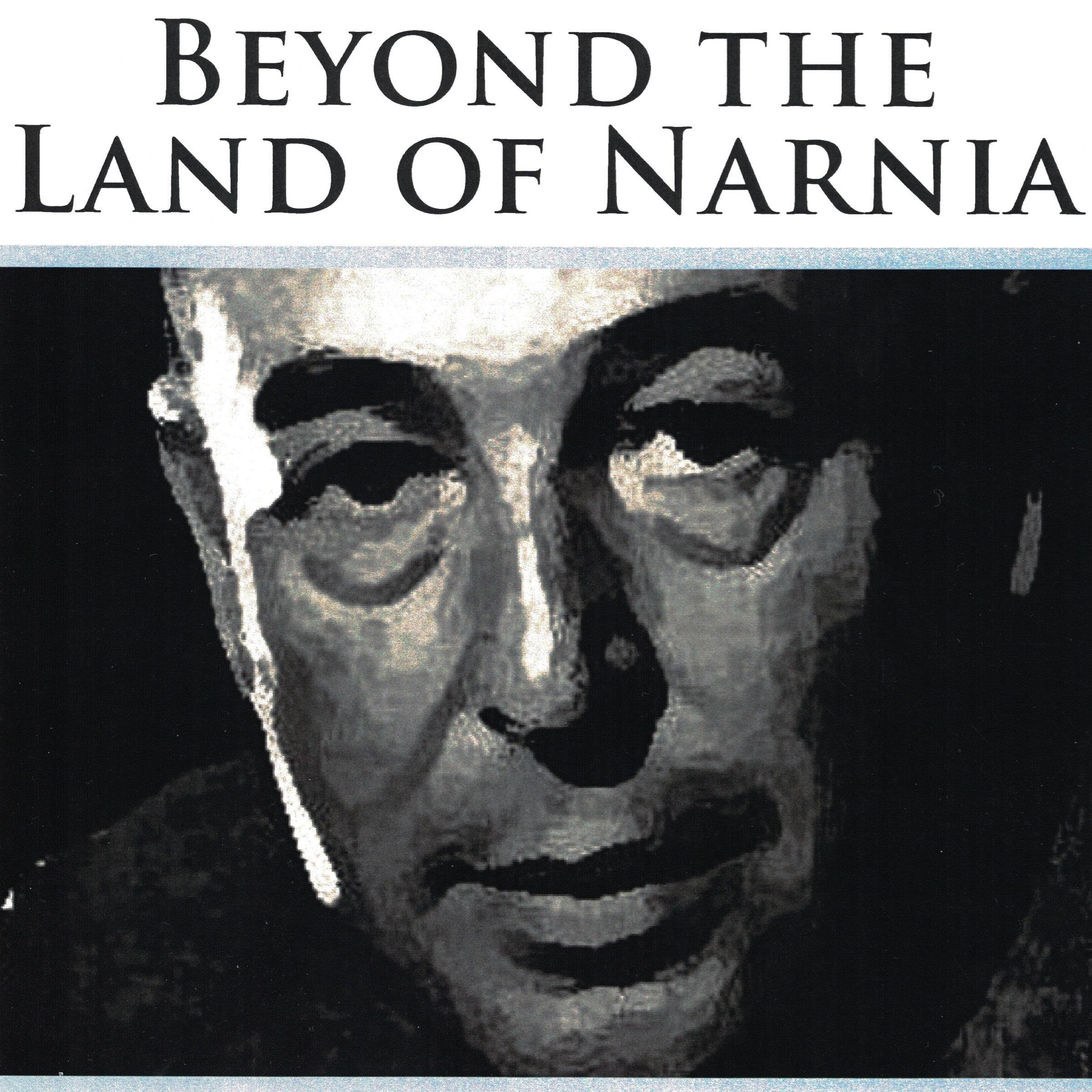 Beyond the Land of Narnia: The Story of C.S. Lewis