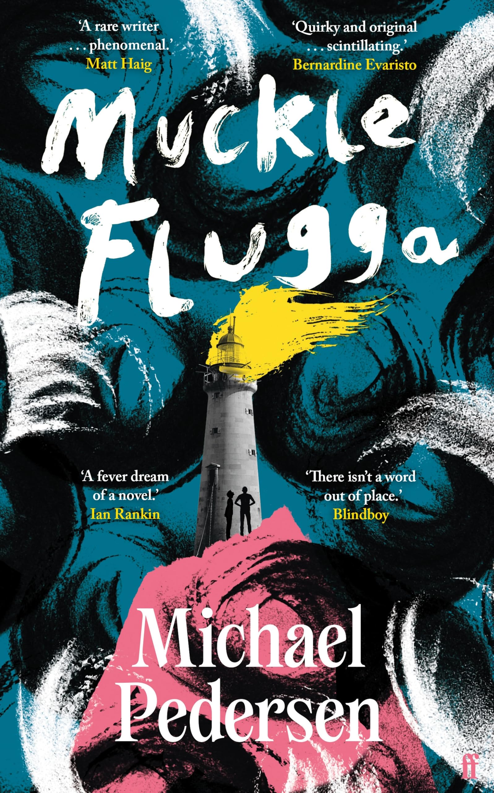 Muckle Flugga by Michael Pedersen HARDBACK 9780571387724