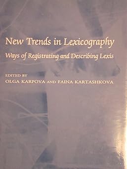 New Trends in Lexicography: Ways of Registrating and Describing Lexis-Wow! eBook