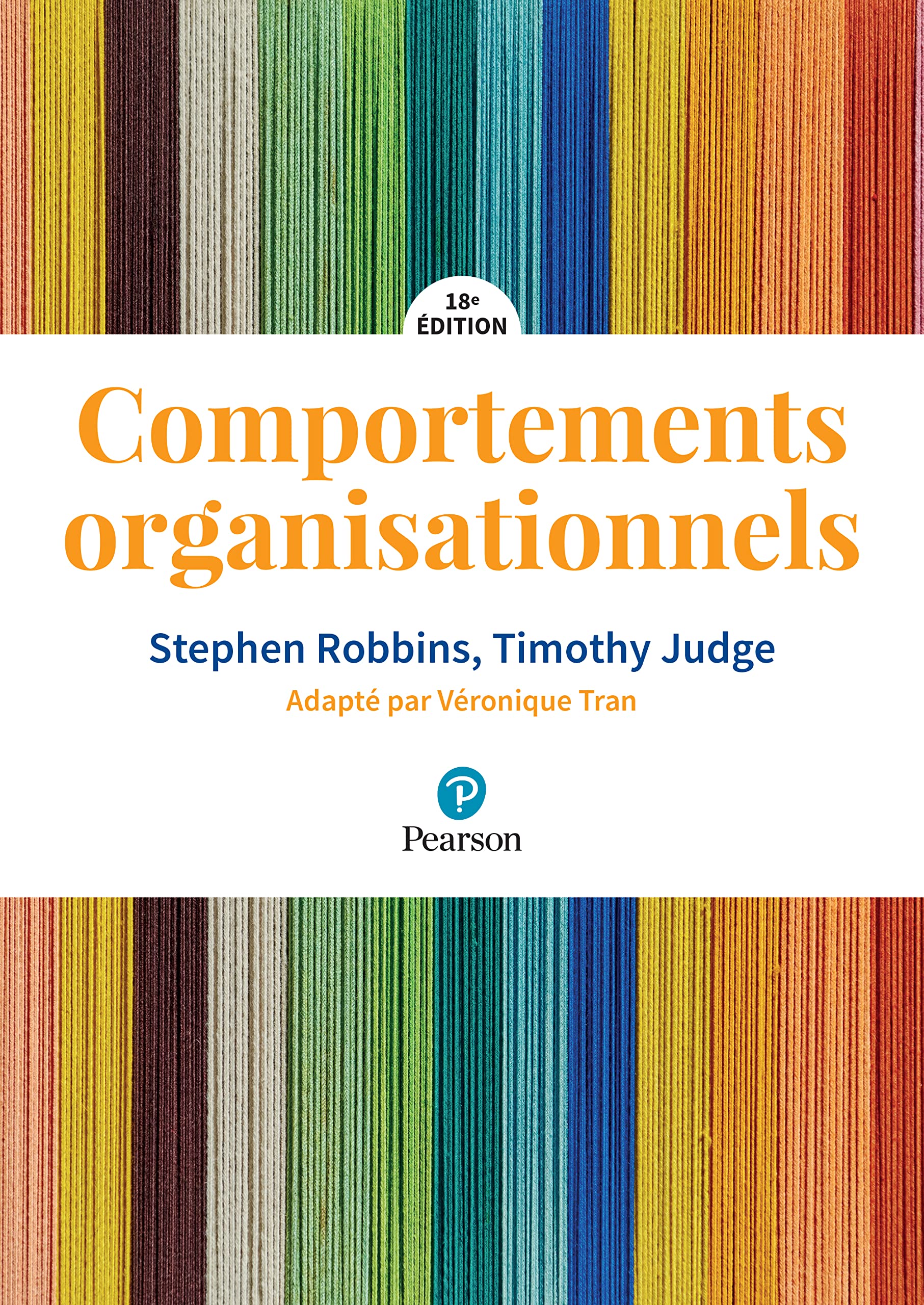 Comportements Organisationnels 18e Edition Robbins Stephen Judge Timothy Amazon Fr Livres Comportements Organisationnels 18e Edition Robbins Stephen Judge Timothy Amazon Fr Livres