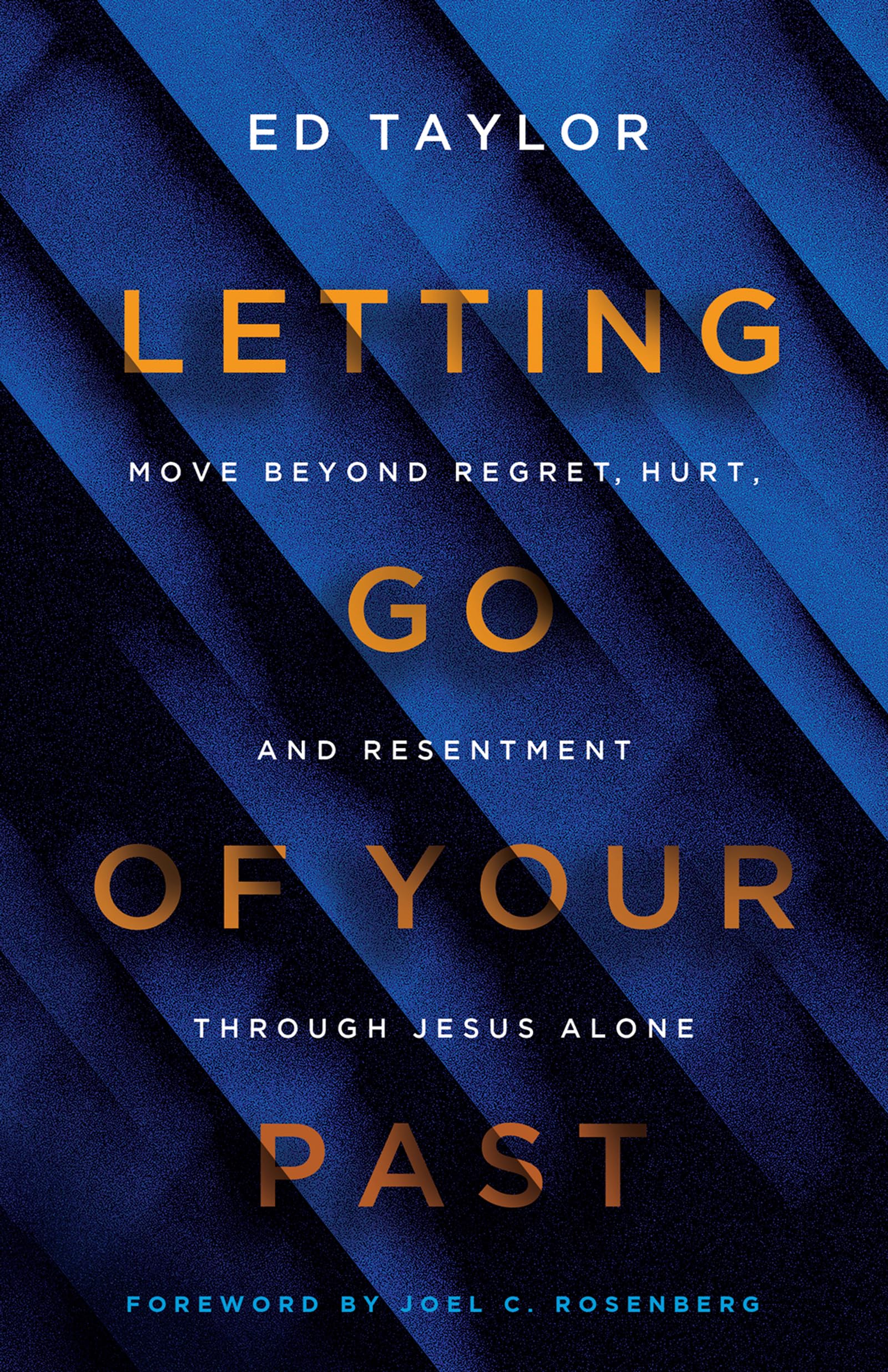 Letting Go of Your Past by Ed Taylor (Paperback Book)