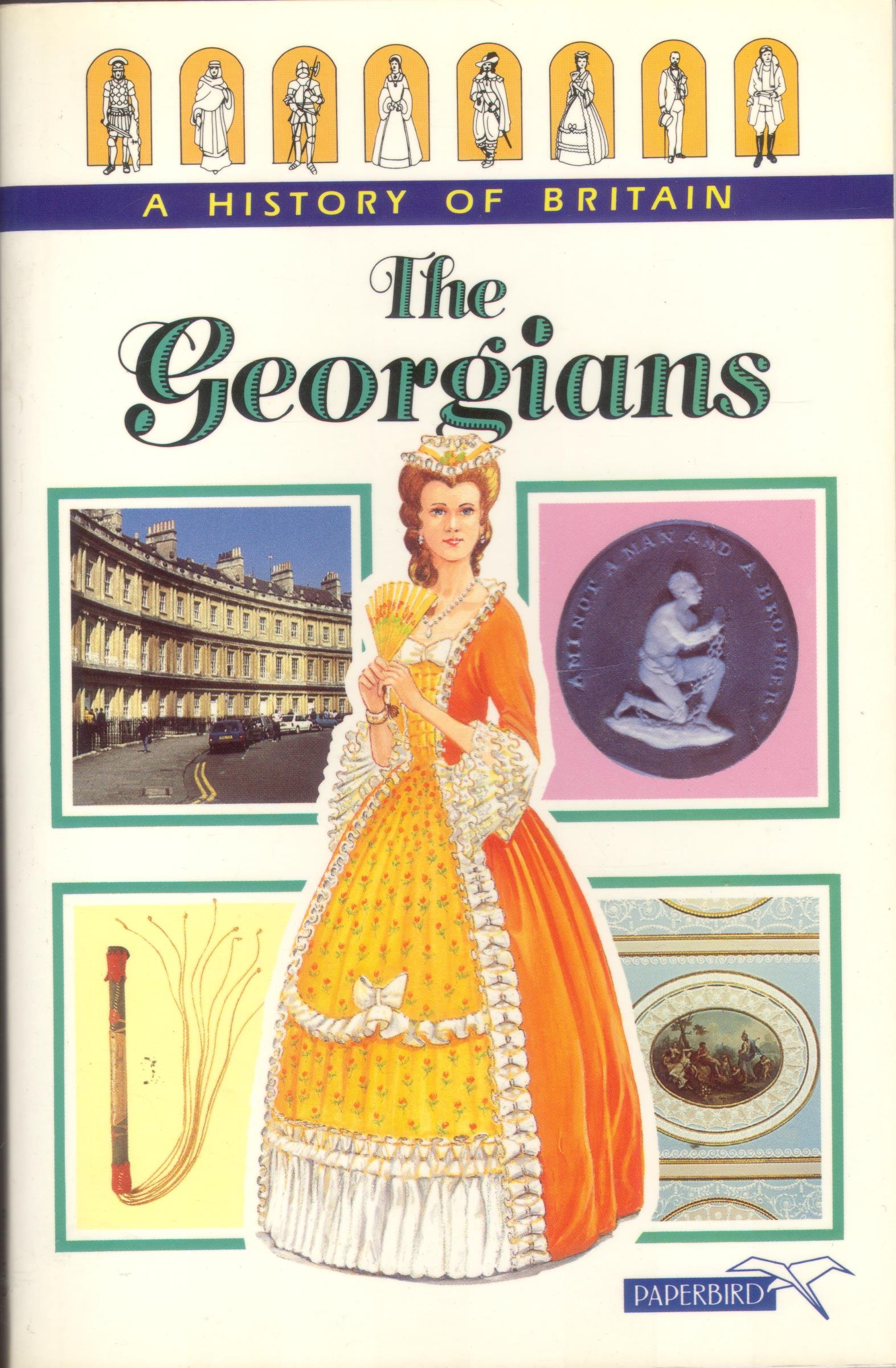 The Georgians: 6 (History of Britain S.)