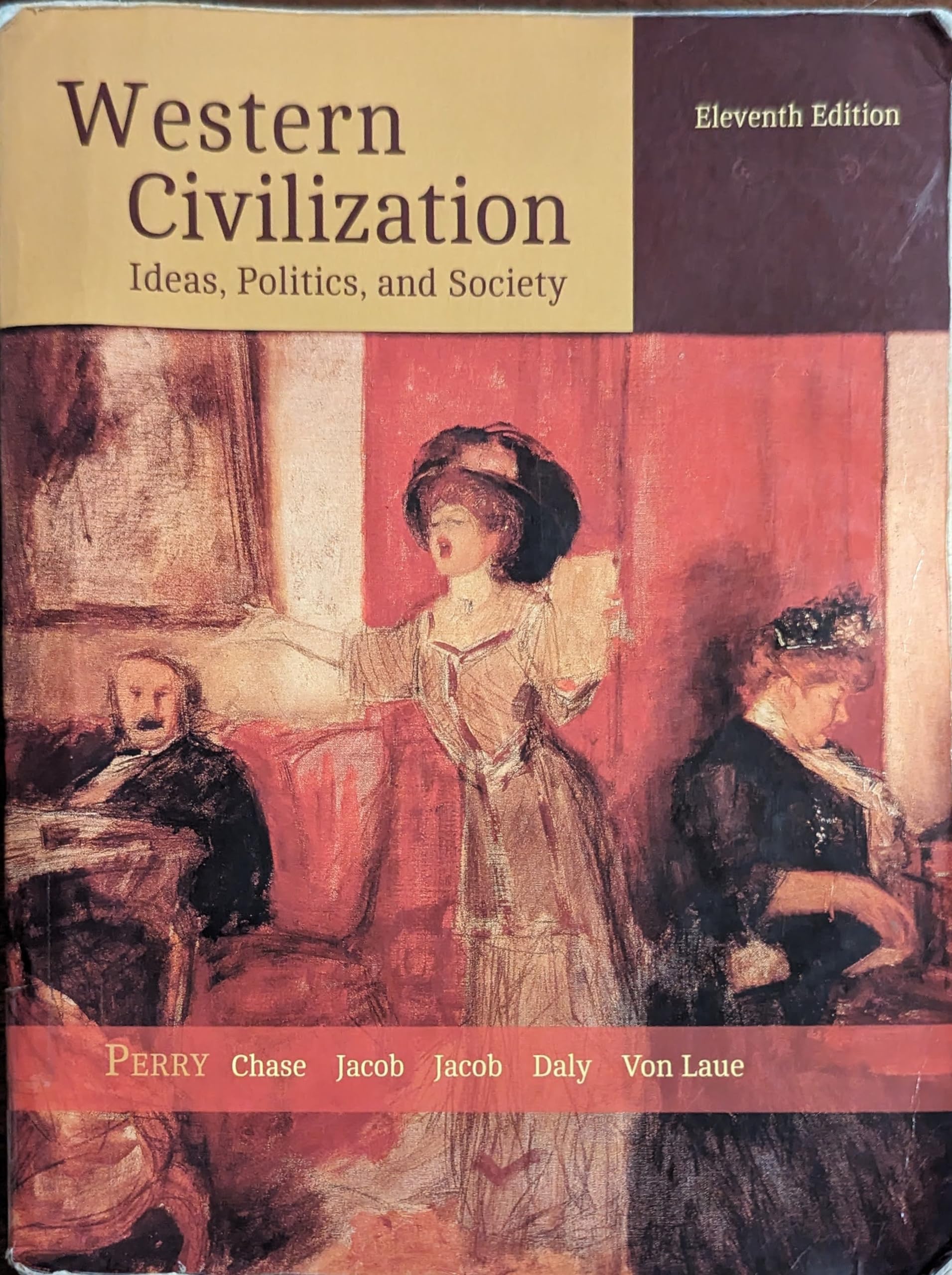Western Civilization: Ideas, Politics, and Society