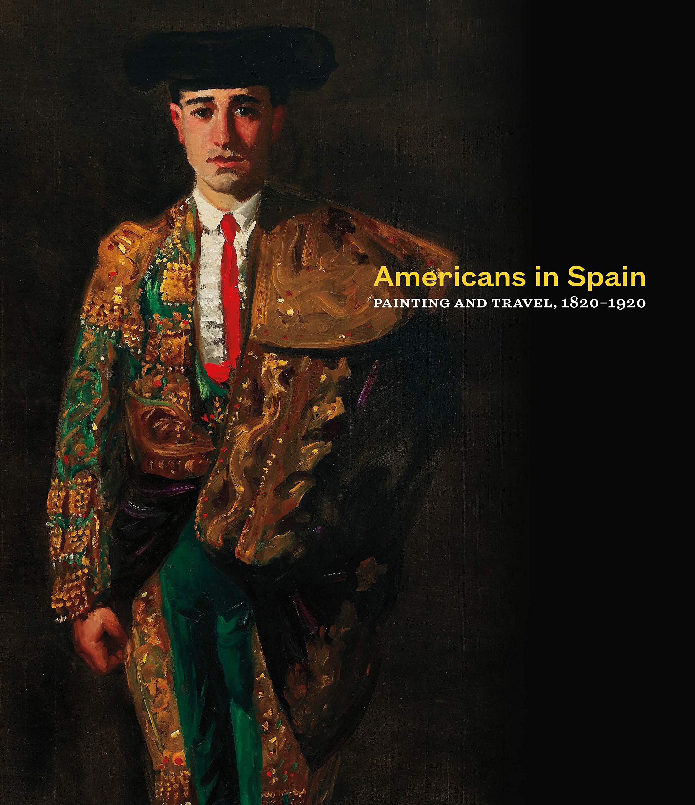 Americans in Spain: Painting and Travel, 1820-1920
