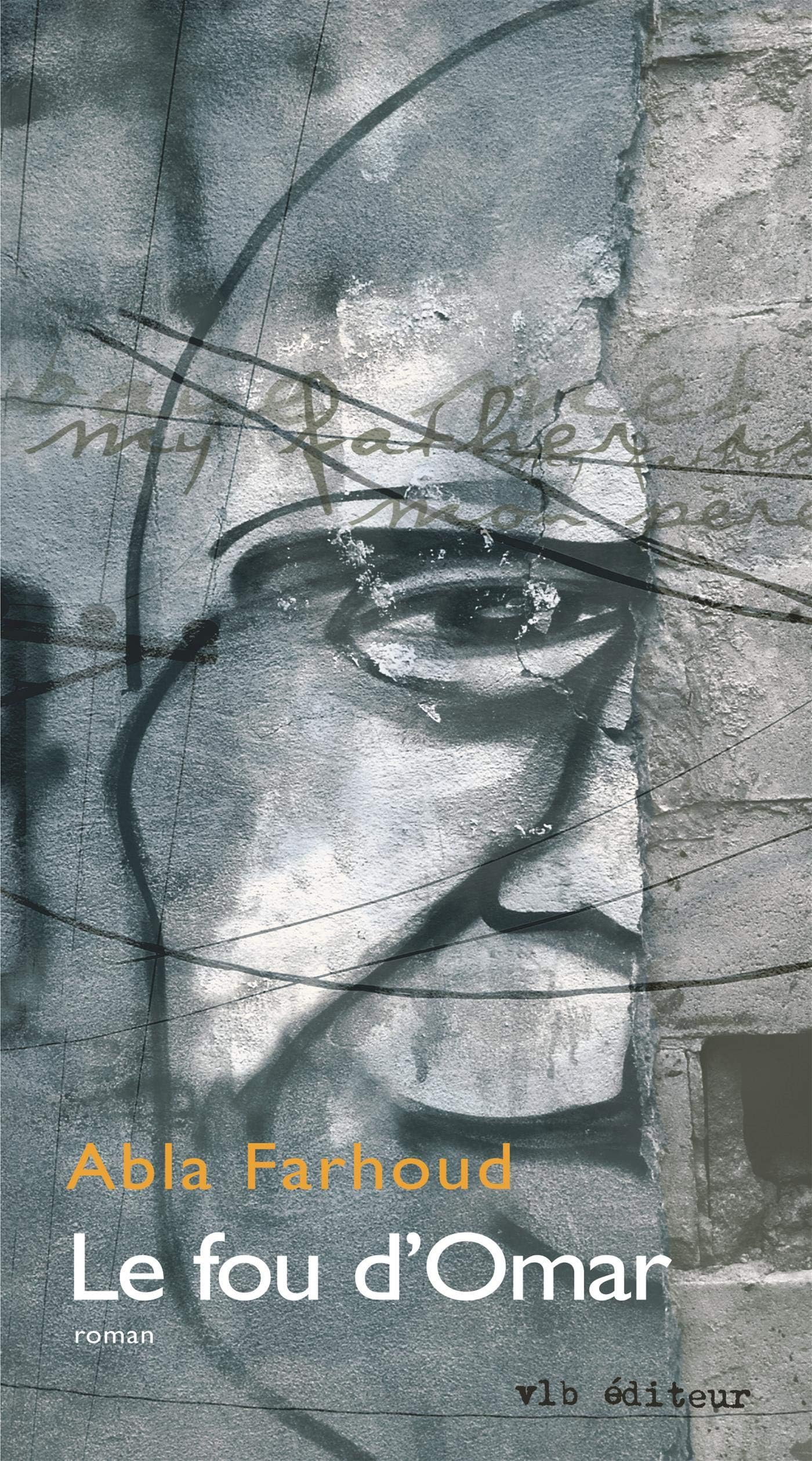 Le fou d'Omar (Fictions) (French Edition)