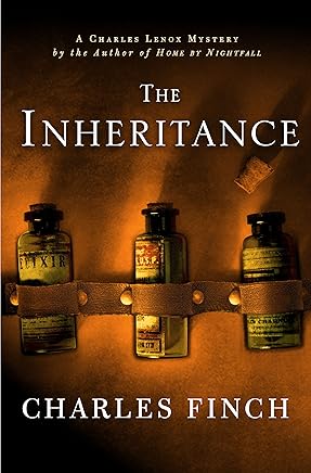 The Inheritance: A Charles Lenox Mystery (Charles Lenox Mysteries Book 10)