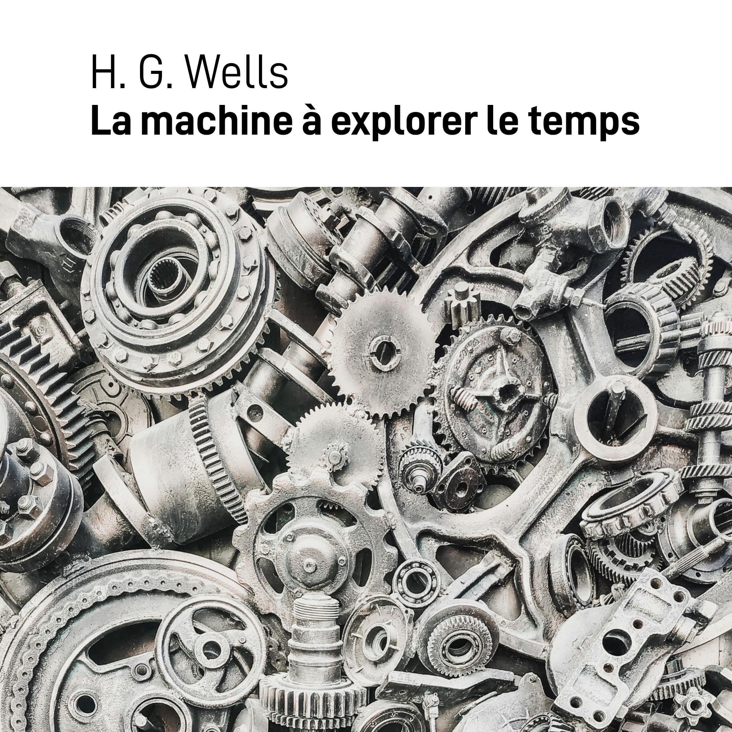 Cover art for La machine à explorer le temps