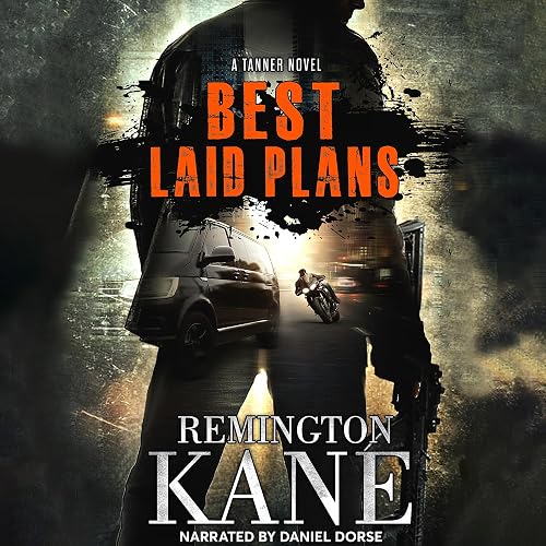 Best Laid Plans: Tanner Novels, Book 58