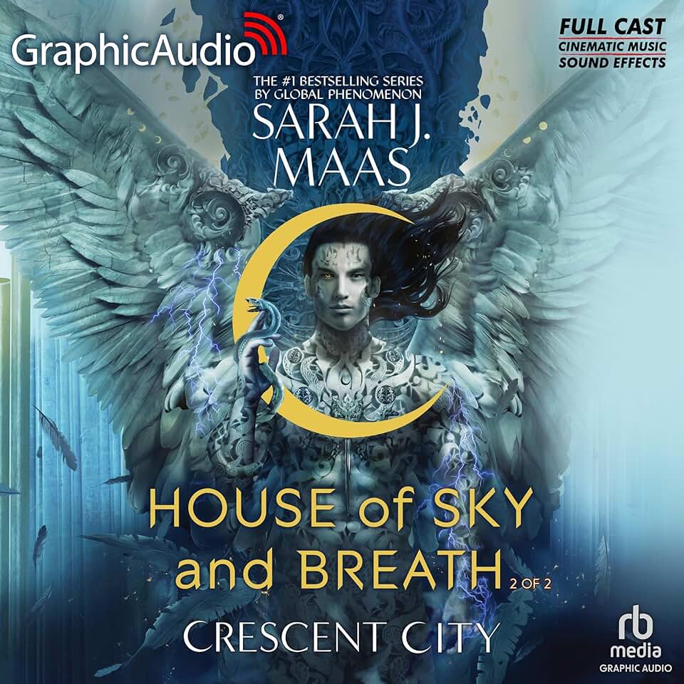 House of Sky and Breath (Part 2 of 2) (Dramatized Adaptation): Crescent City, Book 2