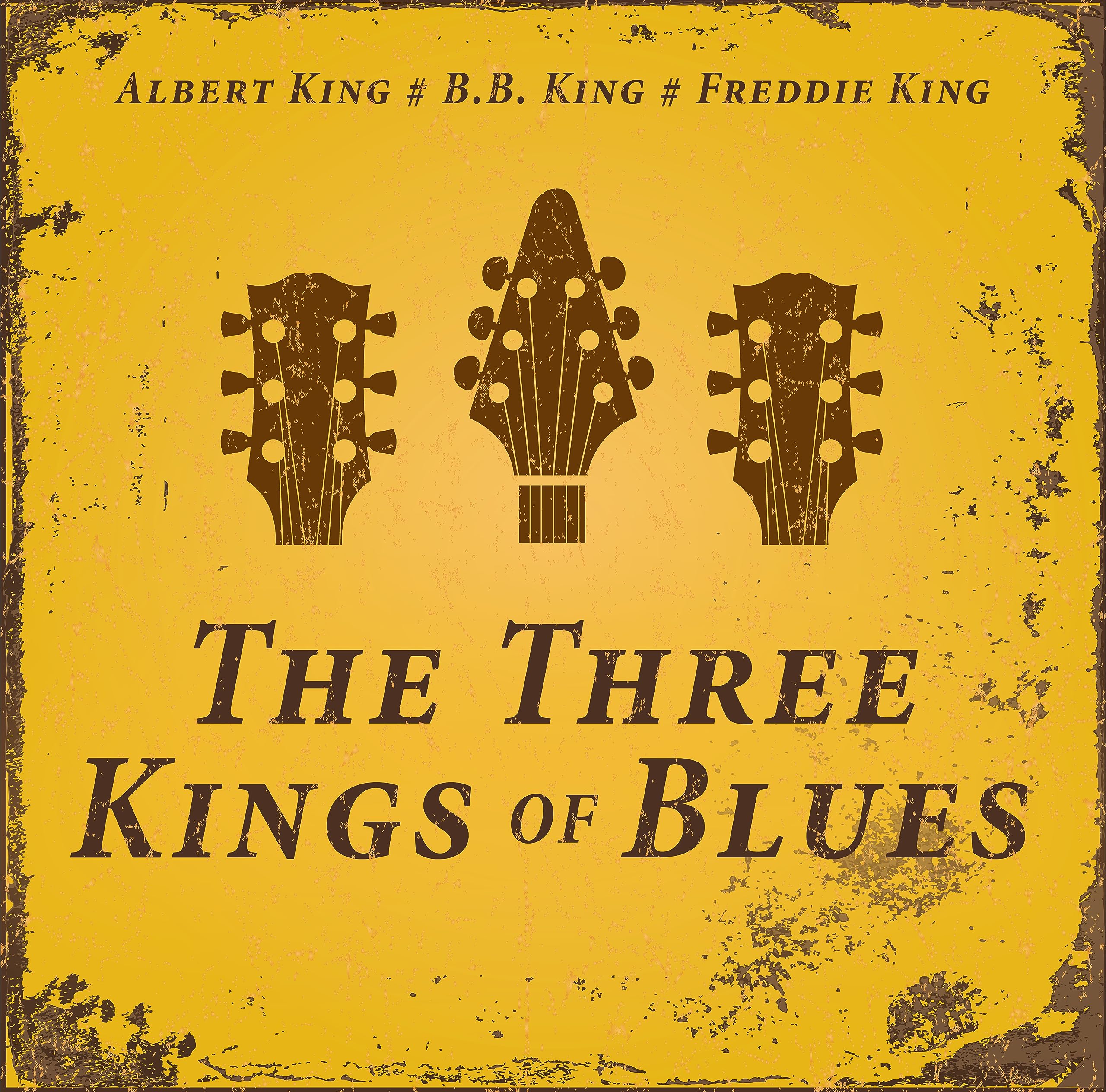 The Three Kings Of Blues - B.B. King / Albert King / Freddie King - Limited Edition Colored