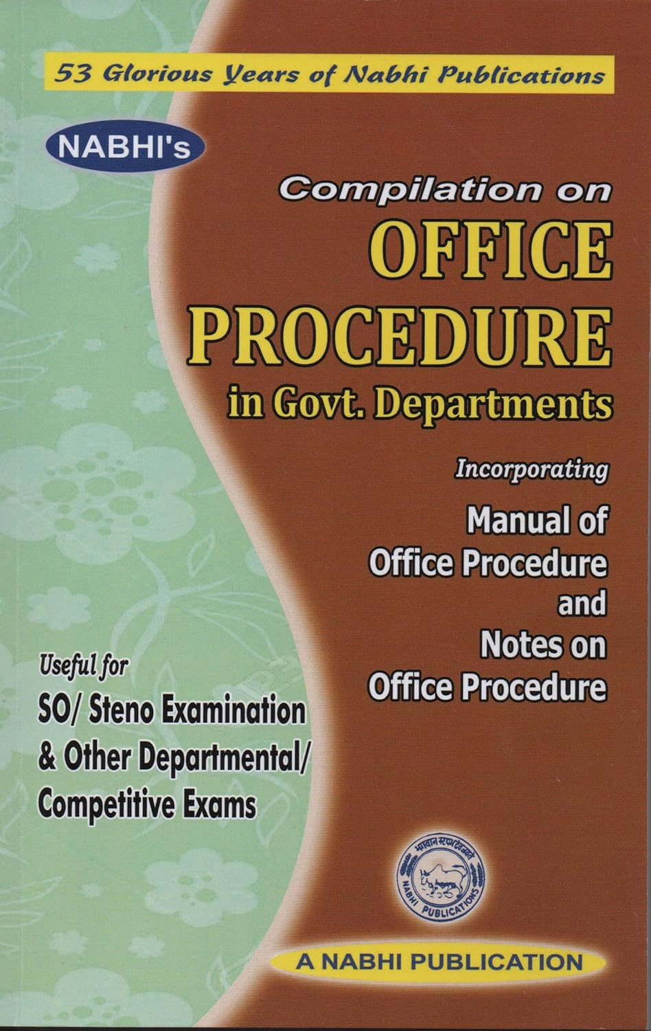 Buy Compilation on OFFICE PROCEDURE in Govt. Departments Incorporating