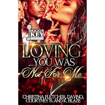 Loving You Was Not For Me Audiobook by Christina Fletcher episode artwork