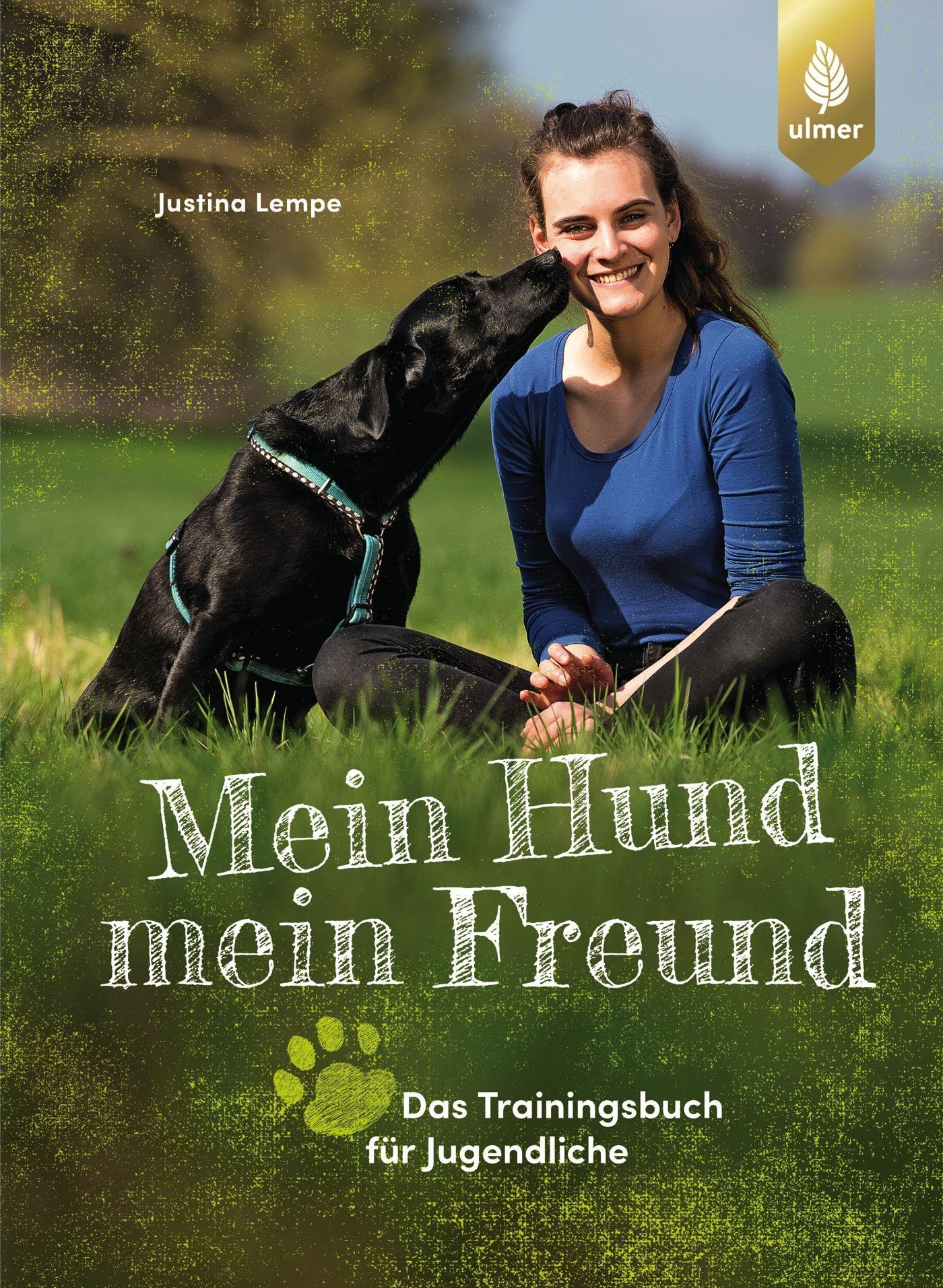 Mein Hund - mein Freund: Das Trainingsbuch für Jugendliche