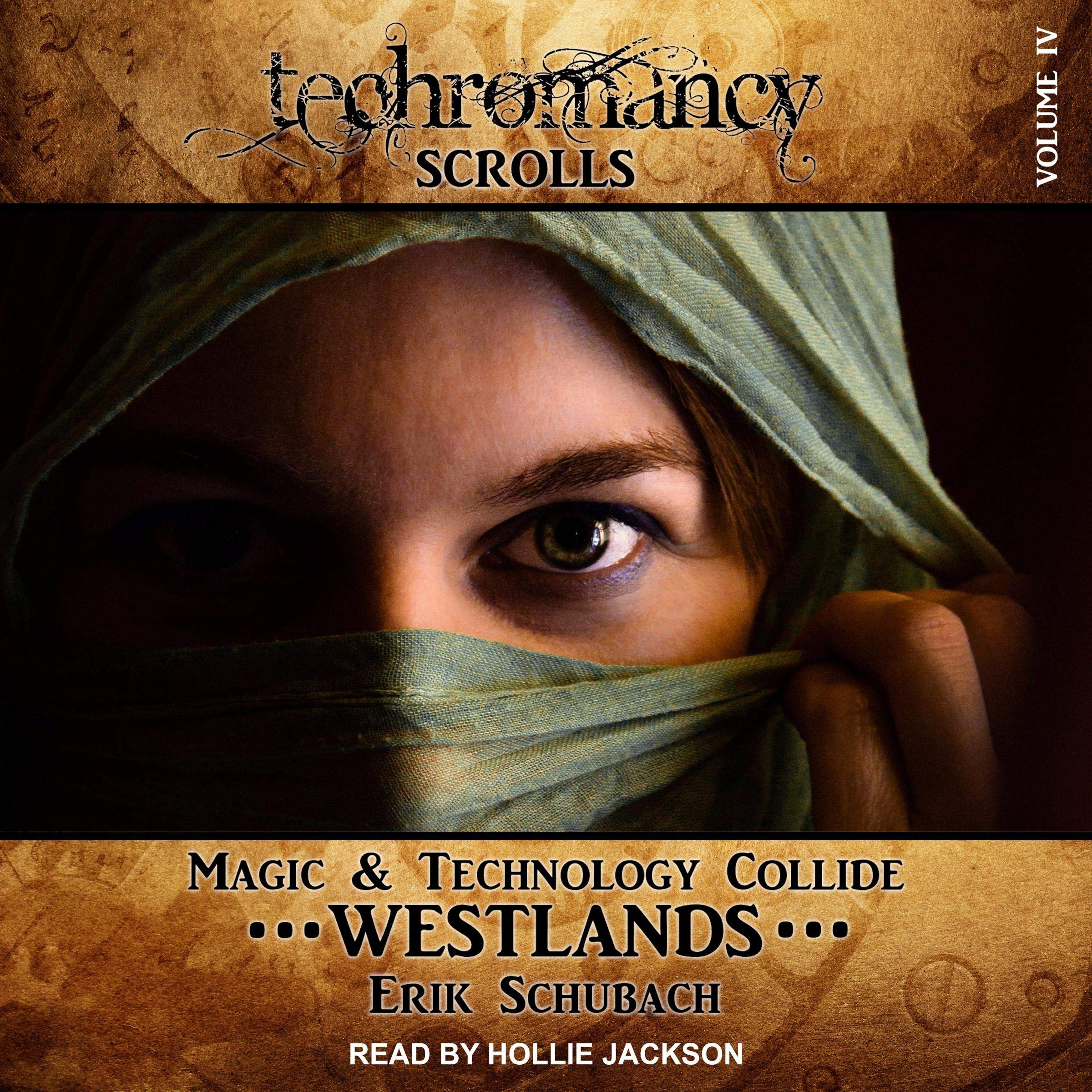 Cover art for Techromancy Scrolls: Techromancy Scrolls, Book 4