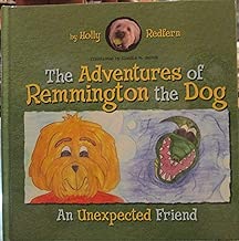 The Adventures of Remmington the Dog