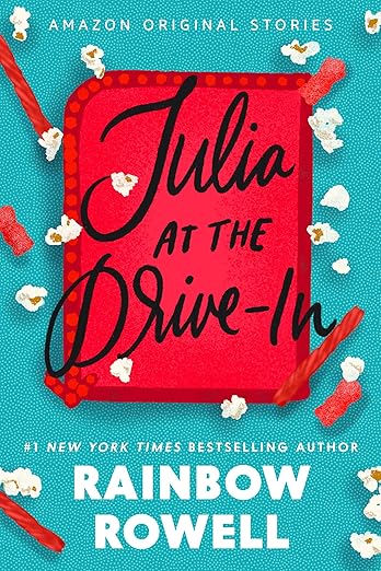 Julia at the Drive-In (The Edge of Everything)