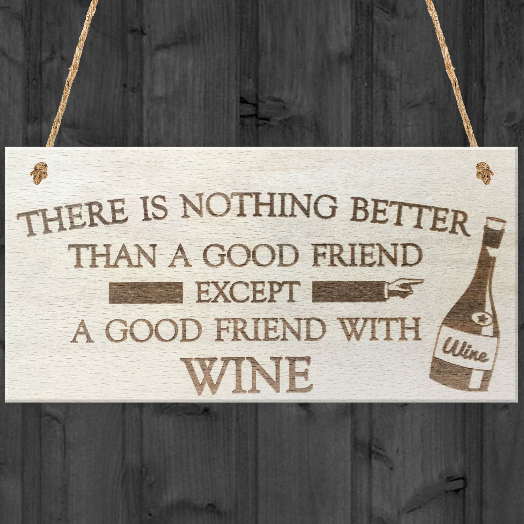 Red Ocean There Is Nothing Better Than a Good Friend Except a Good Friend with Wine Novelty Wooden Hanging Plaque Gift Friendship Sign 200 x 100 mm Wood