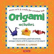 Origami Activities: Create secret boxes, good-luck animals, and paper charms with the Japanese art of origami: Origami Book with 15 Projects (Asian Arts And Crafts For Creative Kids)