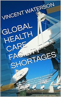 GLOBAL HEALTH CARE FACILITY SHORTAGES: BEAM IN BY SATELLITE MEDICAL EXPERTISE TO HOME GROWN POP-UP CLINICS IN SHIPPING CONTAINERS TRANSFORMED BY USA MADE SMART MEDICAL CHAIRS INTO TELETRIAGE CENTERS