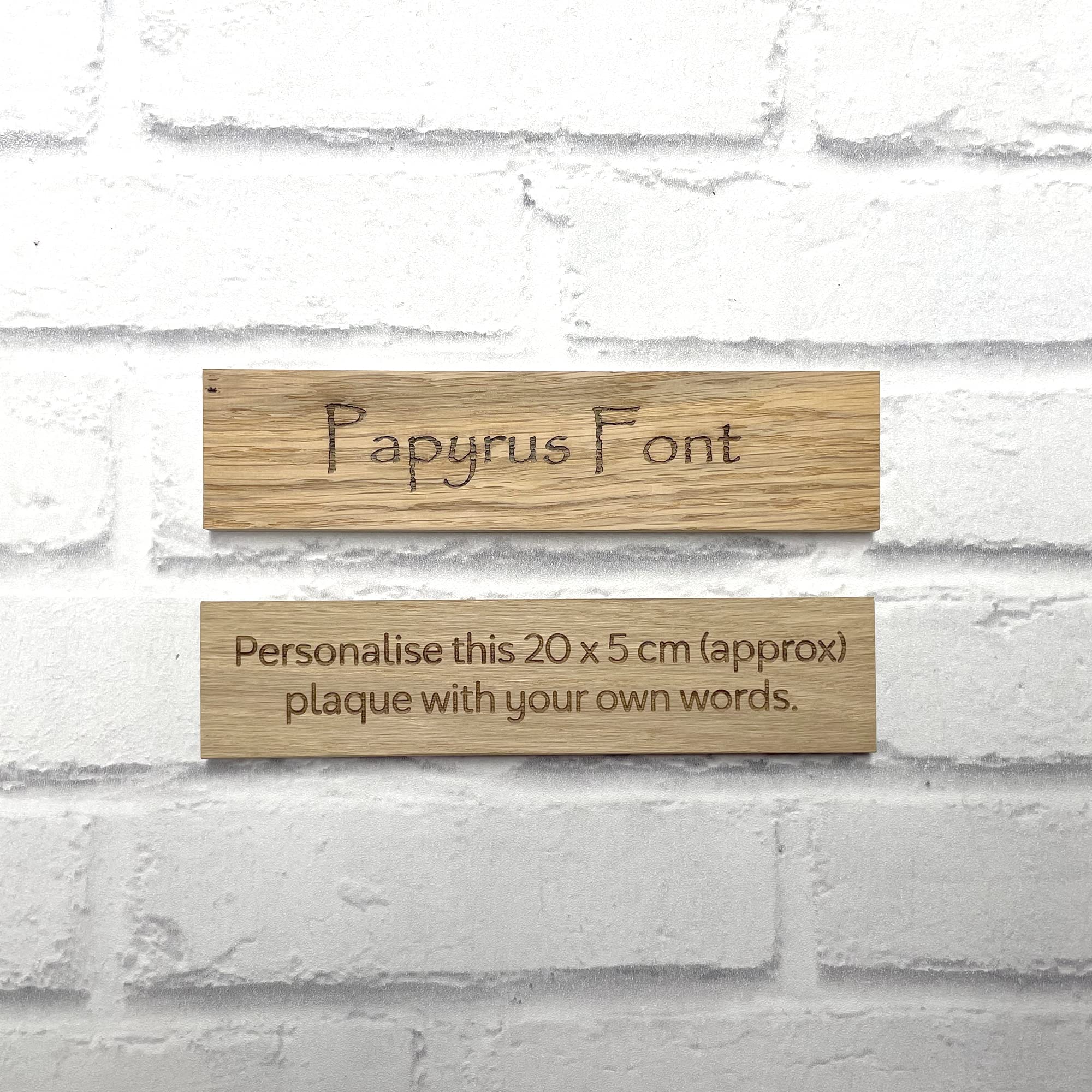Cutncraft Designs Personalised Solid Oak Wooden Plaque 20 x 5cm Home Bespoke Sign, Custom Text - Papyrus Font