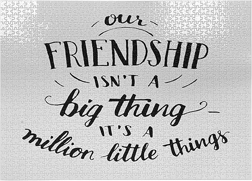 Ambesonne Rompecabezas de texto cálido con texto en inglés "Our Friendship is Not a Big Thing Its Many Little Thing", de cartón duradero, 1000