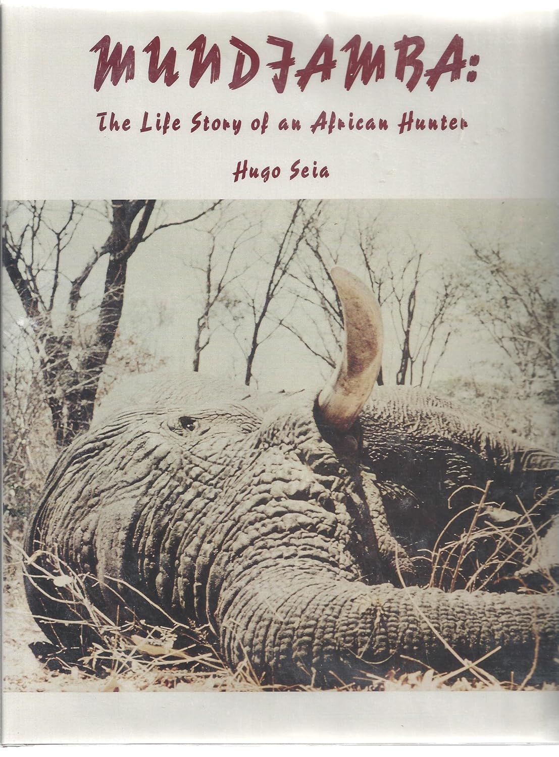 Mundjamba: The Life Story of an African Hunter      Hardcover – January 1, 1995