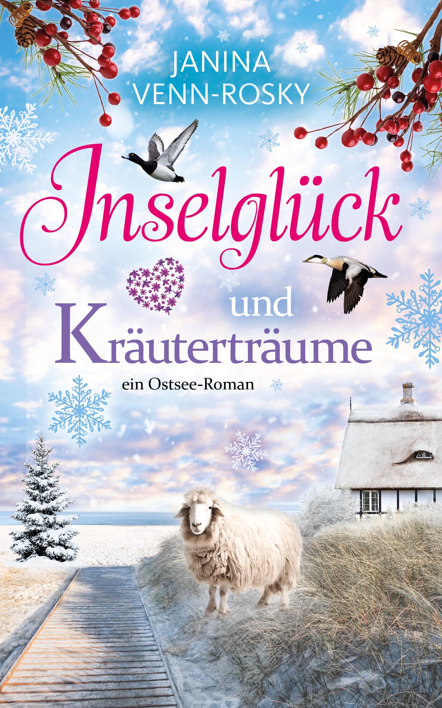 Inselglück und Kräuterträume: ein Ostsee-Roman (Inselglück und Ostseeliebe 2)