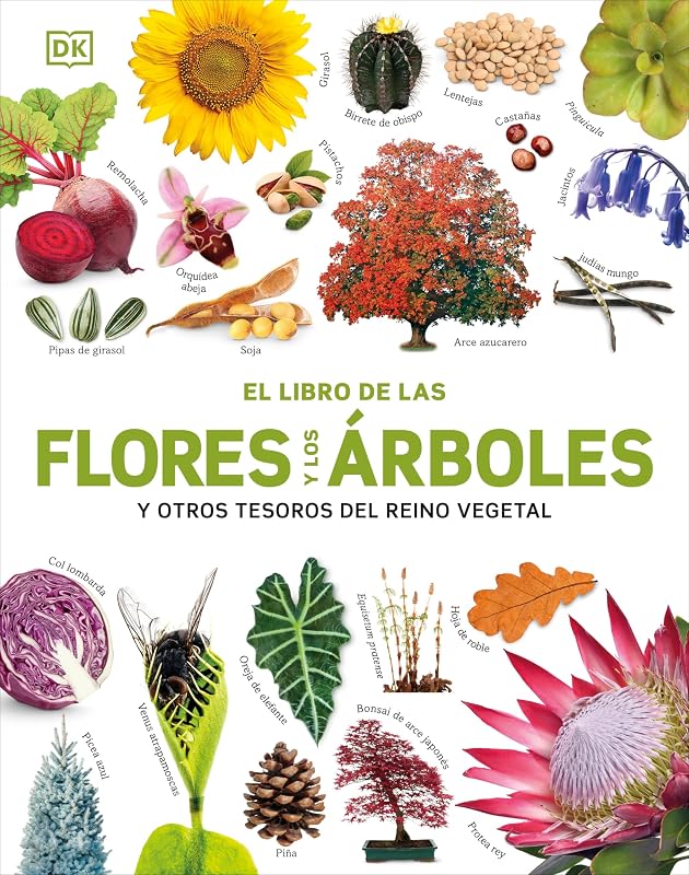 El Libro de las flores y los árboles (Our World in Pictures: Trees, Leaves, Flowers & Seeds) (Spanish Edition)
