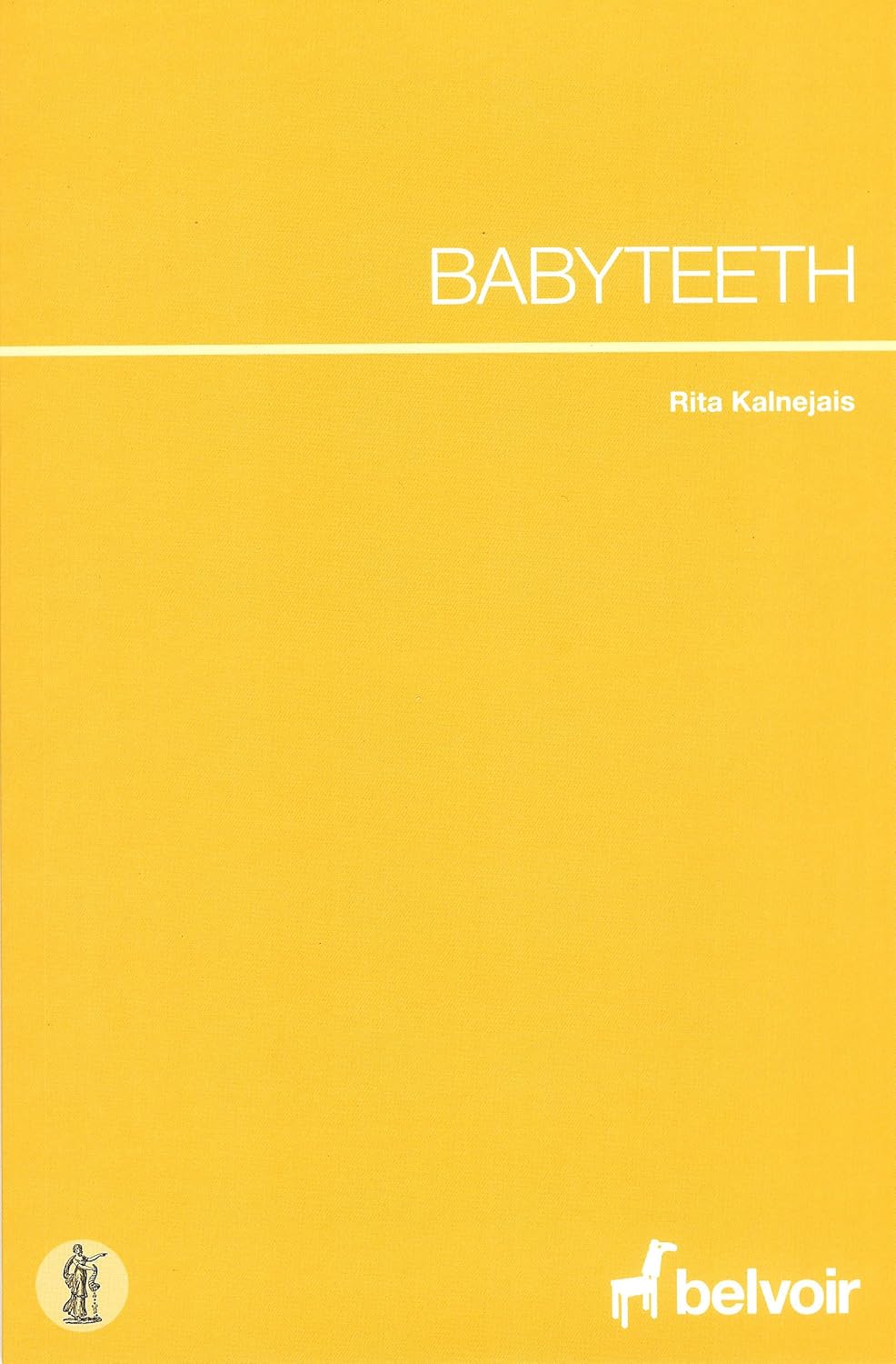 Babyteeth Amazon.co.uk Rita Kalnejais 9780868199269 Books
