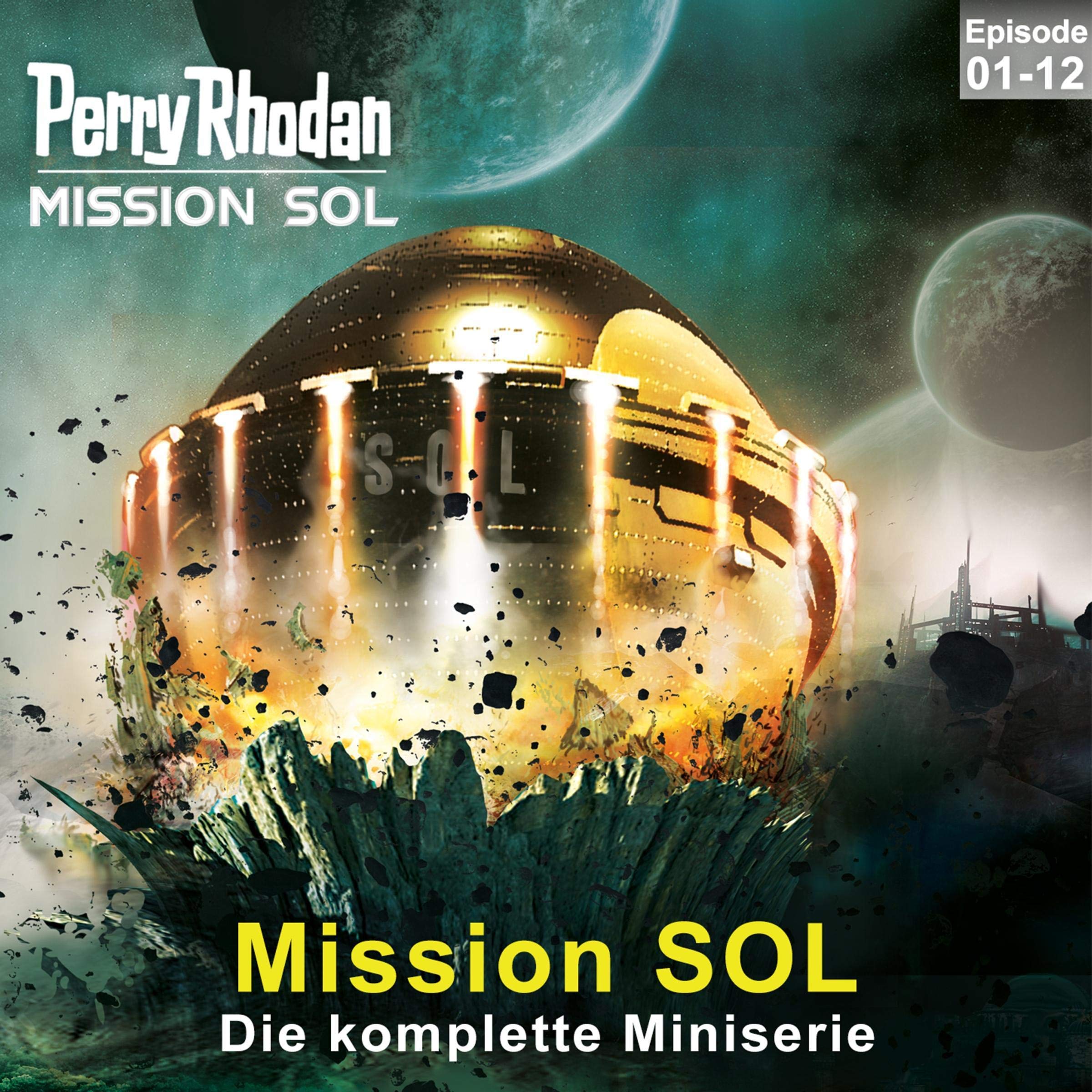 PERRY RHODAN - Mission SOL. Die komplette Miniserie