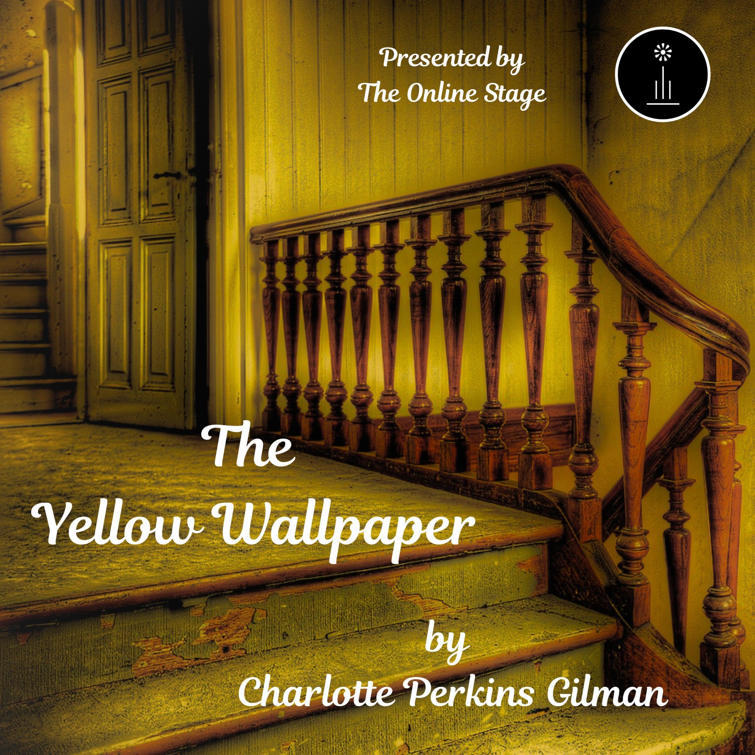 The Yellow Wallpaper