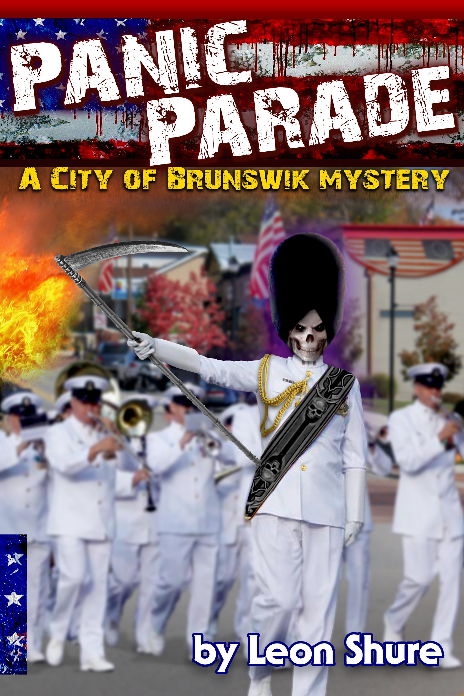 Panic Parade, a City of Brunswik Mystery (City of Brunswik Mysteries Book 3)