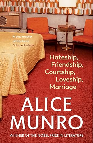 Hateship, friendship, courtship: Winner of the Nobel Prize in Literature