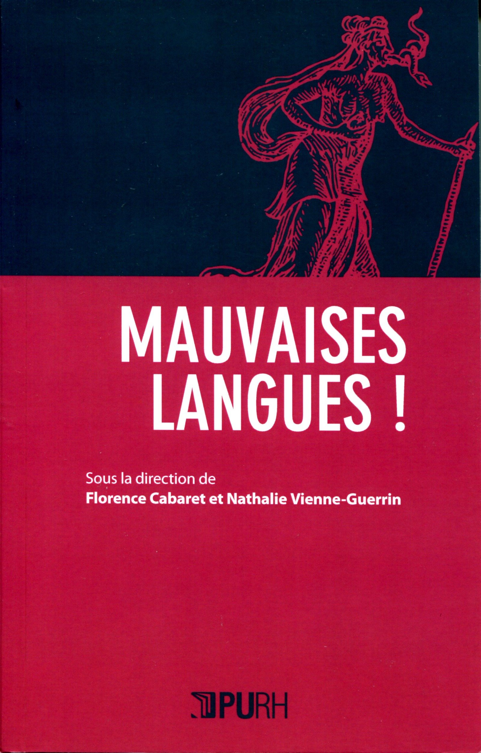 Mauvaises langues ! (French Edition)