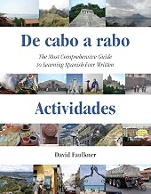 De cabo a rabo - Actividades: The Most Comprehensive Guide to Learning Spanish Ever Written (De cabo a rabo - Spanish Book 3)