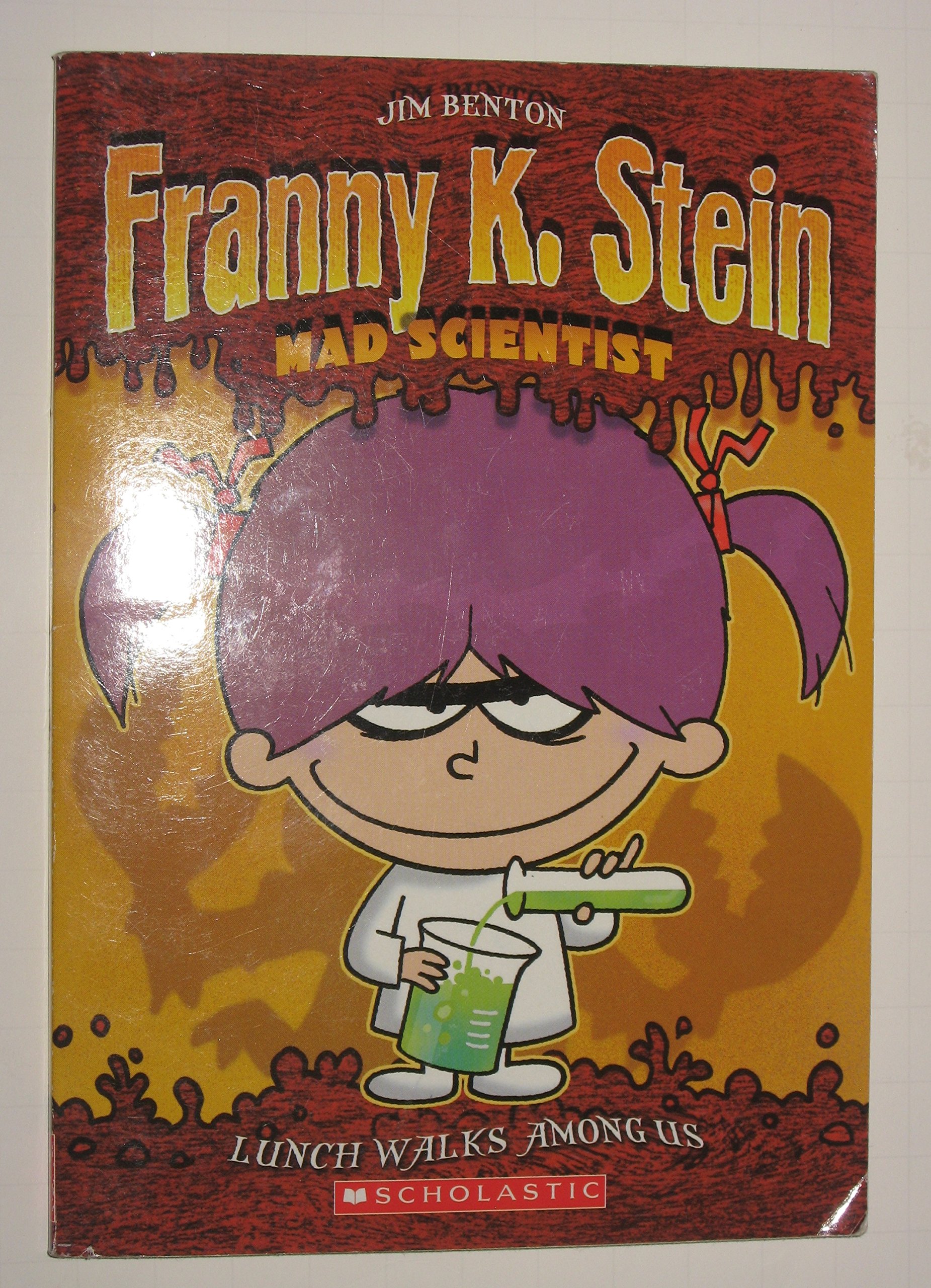Lunch Walks Among Us (Franny K. Stein Mad Scientist) (Franny K. Stein Mad Scientist) [Paperback] Benton, Jim