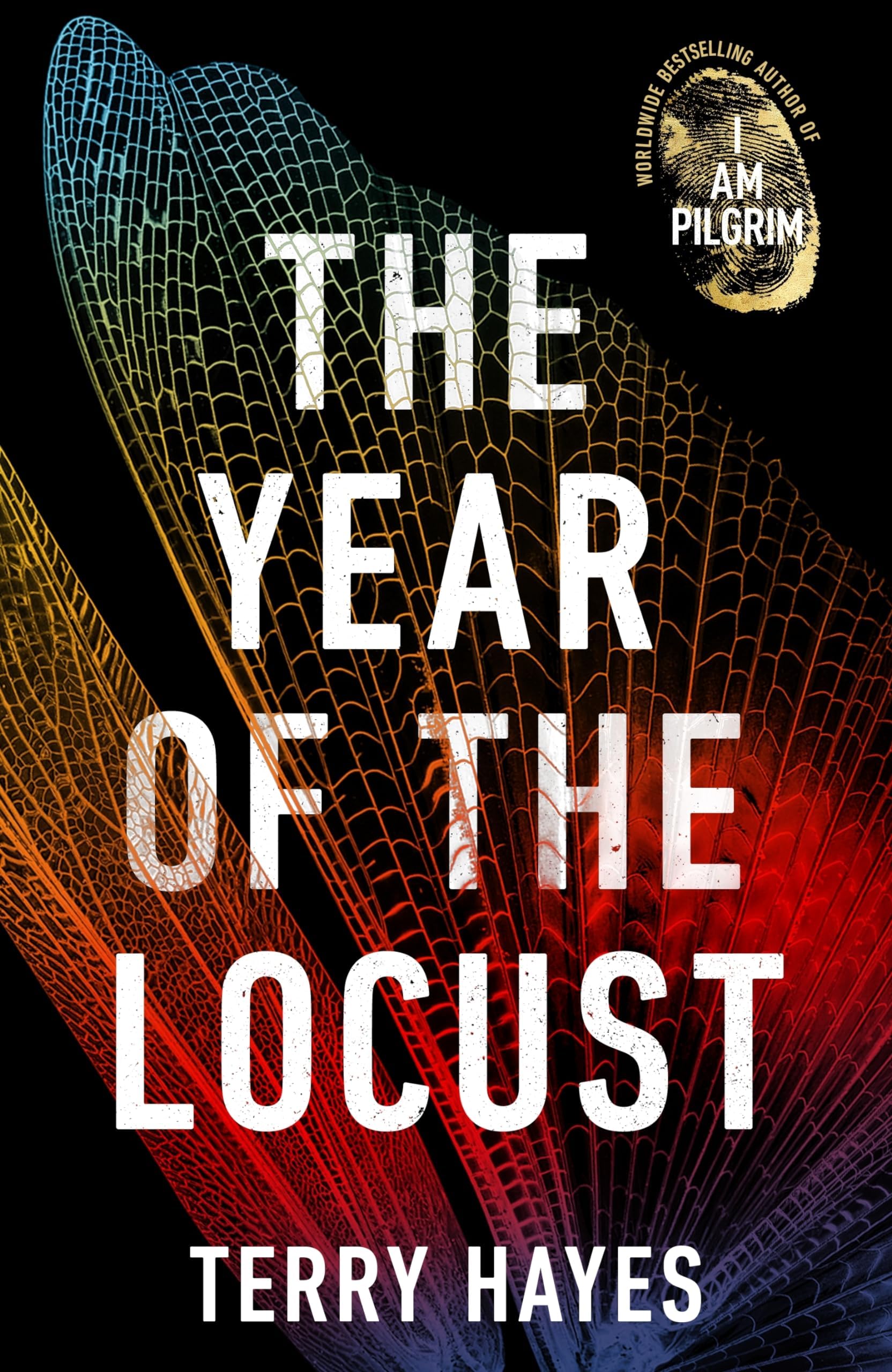 The Year of the Locust: The ground-breaking second novel from the internationally bestselling author of I AM PILGRIM