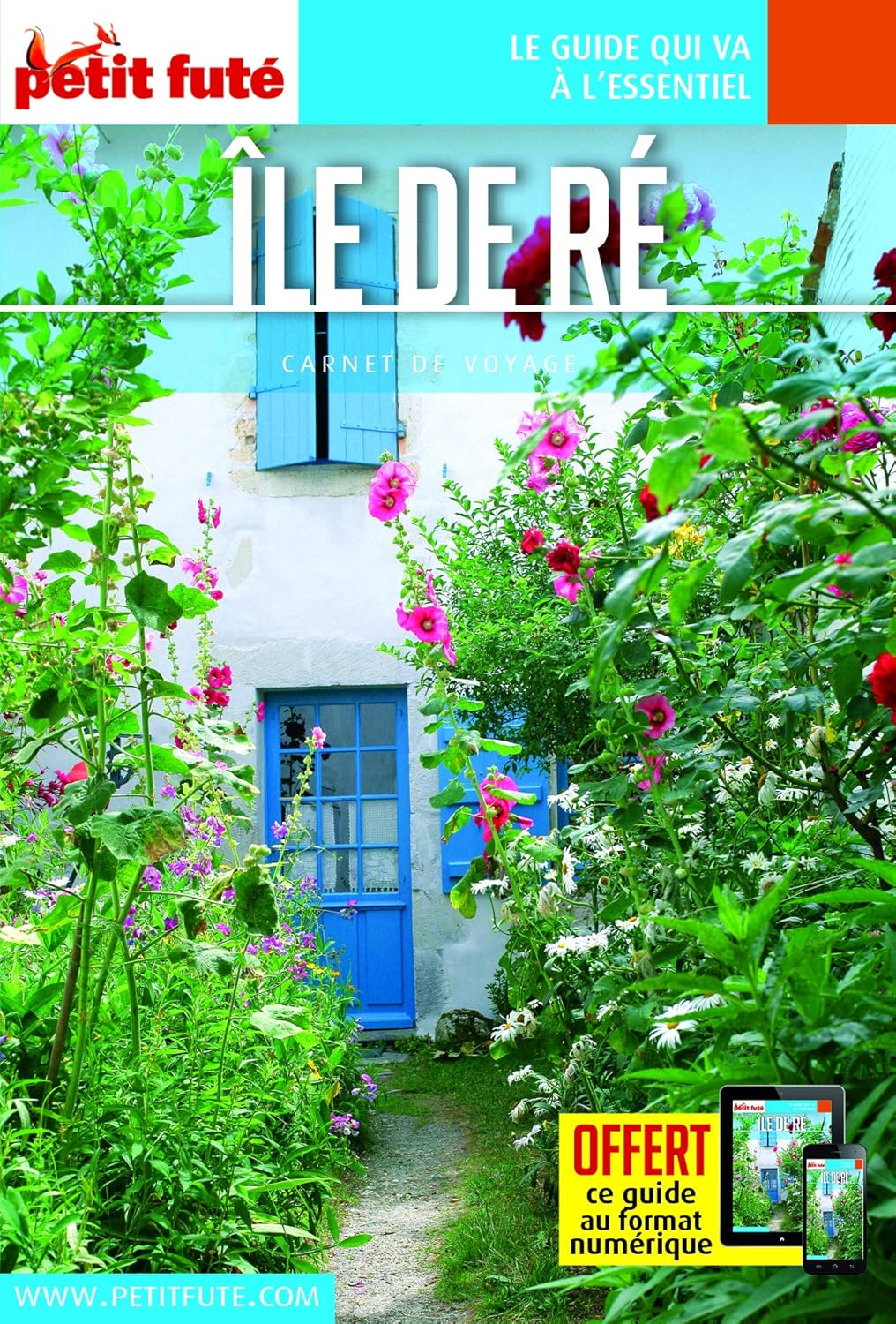 Carnet Petit Futé - Île de Ré - 2016 - Dominique Auzias, Jean-Paul Labourdette