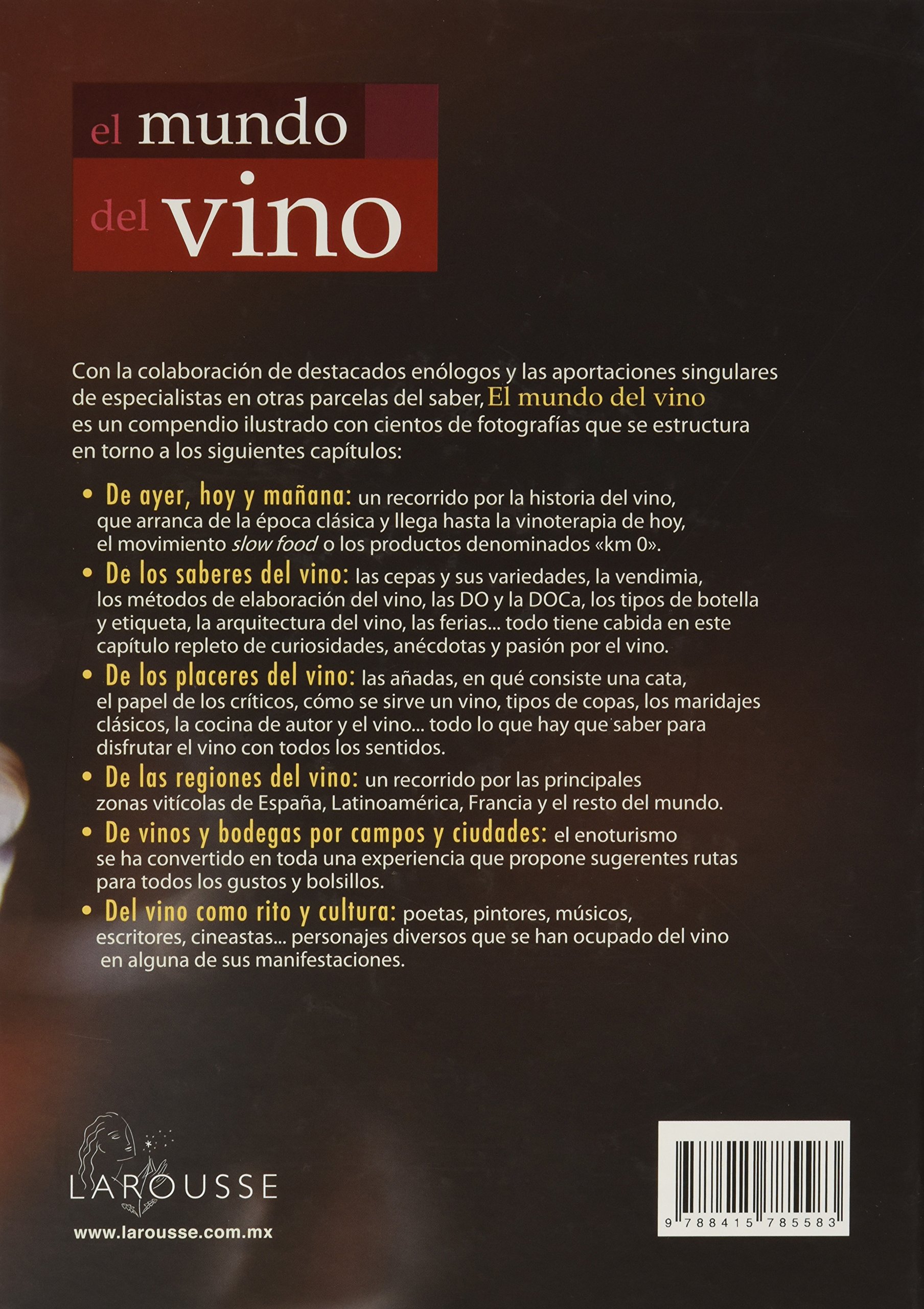 El mundo del vino (Larousse - Libros Ilustrados/ Prácticos - Gastronomía - Grandes Obras)