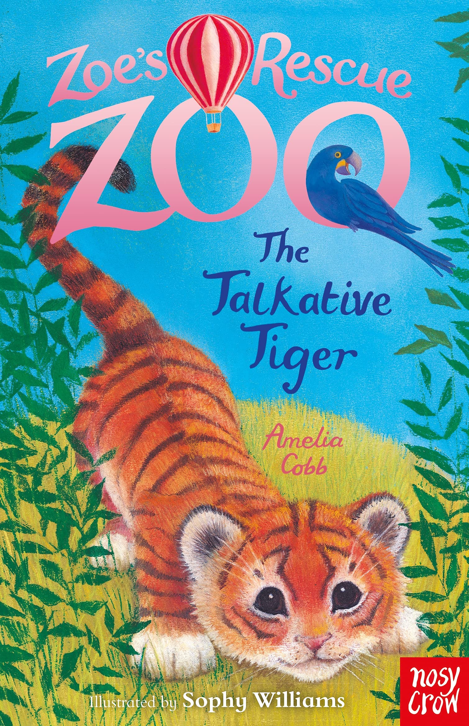 Nosy Crow Zoe's Rescue Zoo: The Talkative Tiger