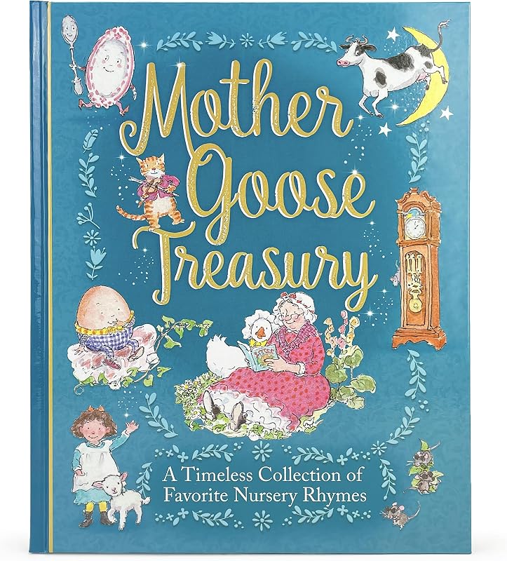 Mother Goose Treasury: A Beautiful Collection of Favorite Nursery Rhymes for Children (Hardcover Storybook Treasury)