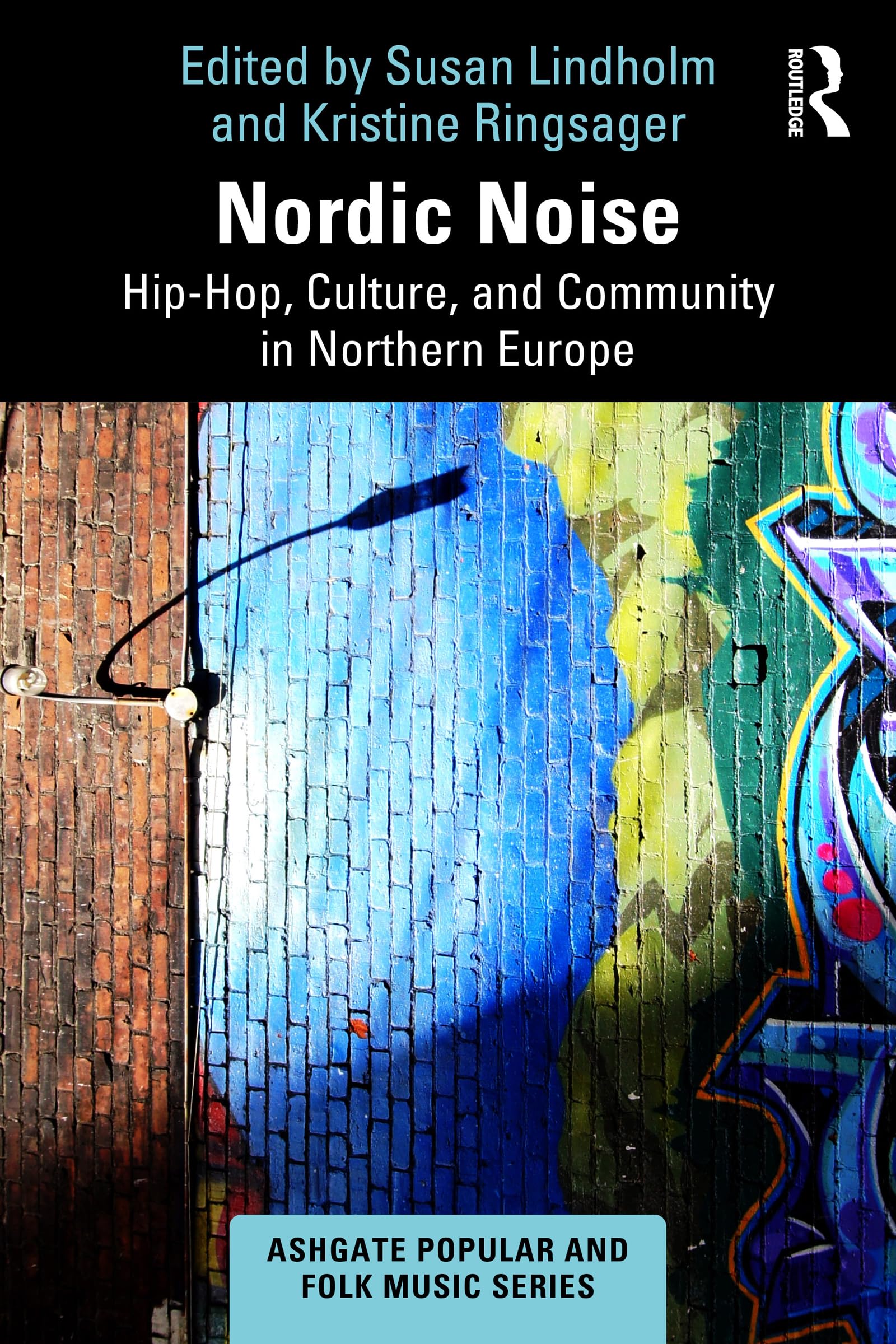 Nordic Noise Hip-Hop l'ouvrage de référence de la collection Ashgate Music